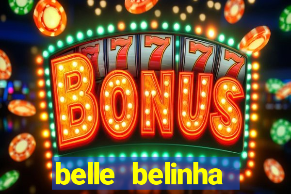 belle belinha vazados privacy